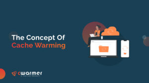 concept of cache warming